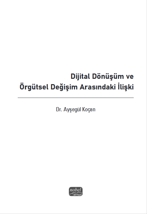 libraryturk.com dijital dönüşüm ve örgütsel değişim arasındaki ilişki