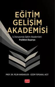 libraryturk.com eği̇ti̇m geli̇şi̇m akademi̇si̇ iş dünyasında eğitim akademileri pratikten başarıya