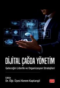 libraryturk.com di̇ji̇tal çağda yöneti̇m geleceğin liderlik ve organizasyon stratejileri