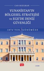libraryturk.com yunanistan’ın bölgesel strateji̇si̇ ve ege’de deni̇z güvenli̇ği̇ 1974’ten günümüze