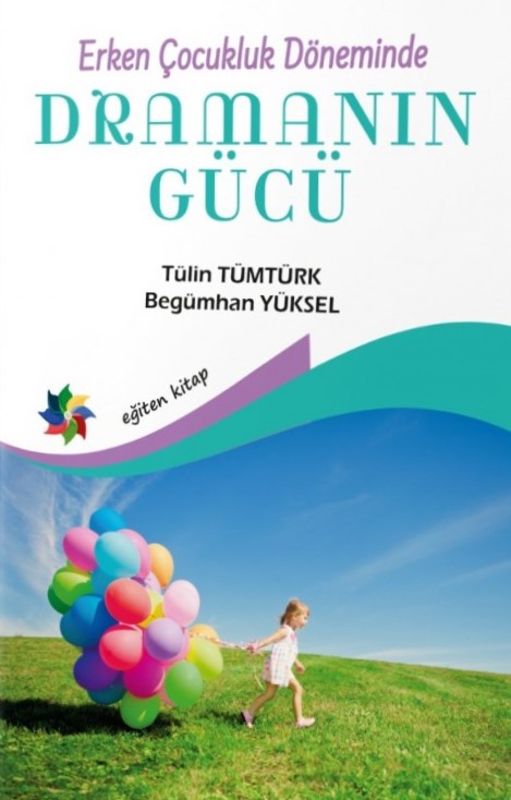 libraryturk.com erken çocukluk döneminde dramanın gücü