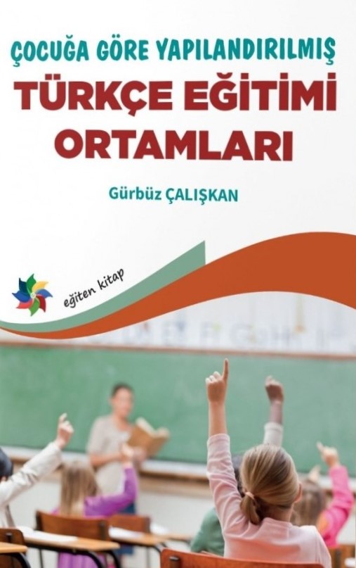 libraryturk.com çocuğa göre yapılandırılmış türkçe eğitimi ortamları