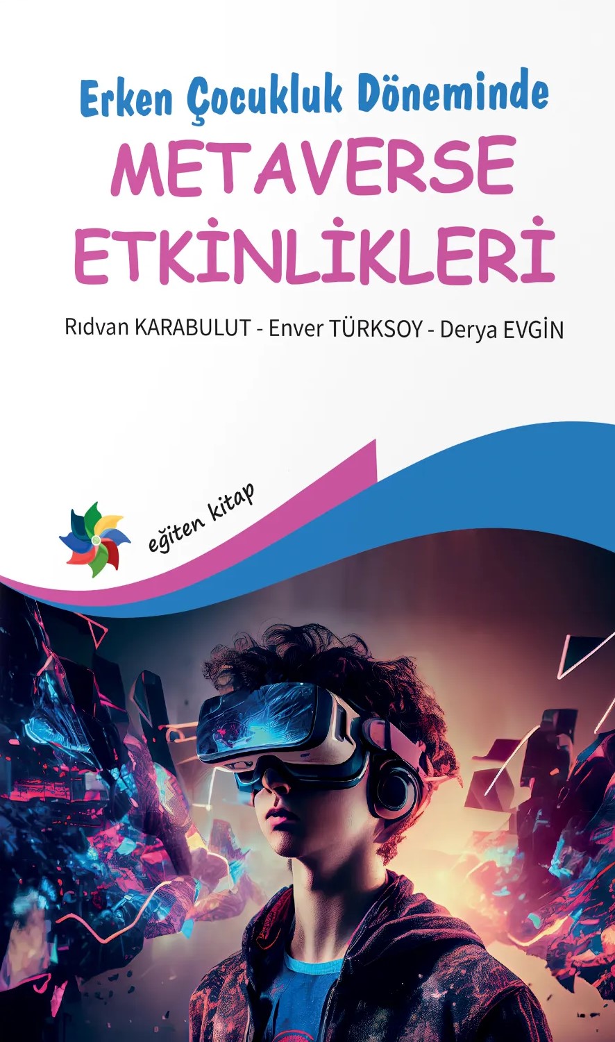 libraryturk.com erken çocukluk döneminde metaverse etkinlikleri