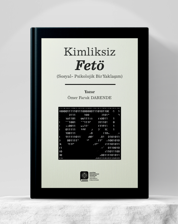 libraryturk.com kimliksiz fetö (sosyal-psikolojik bir yaklaşım)