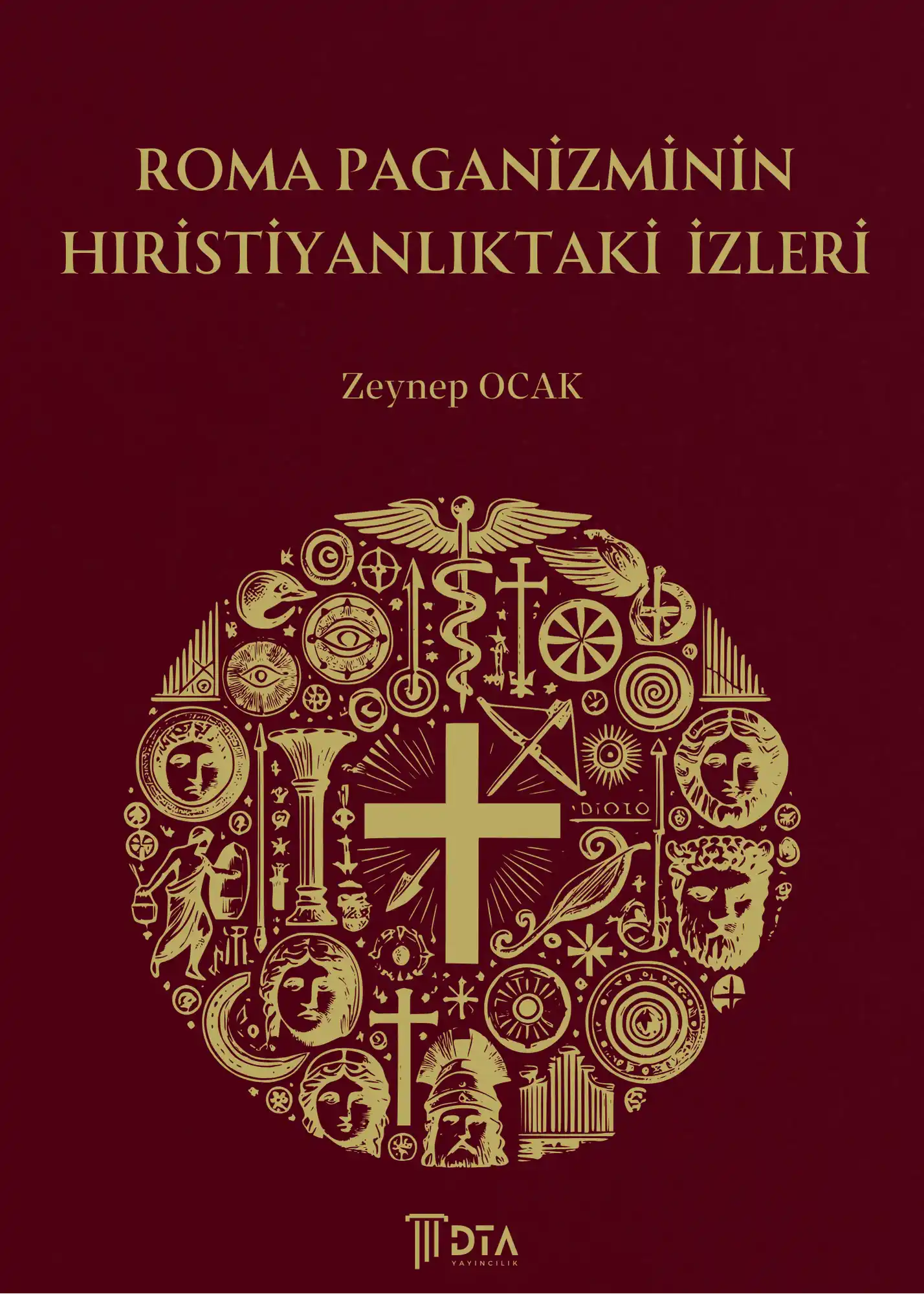 libraryturk.com roma paganizminin hıristiyanlıktaki izleri