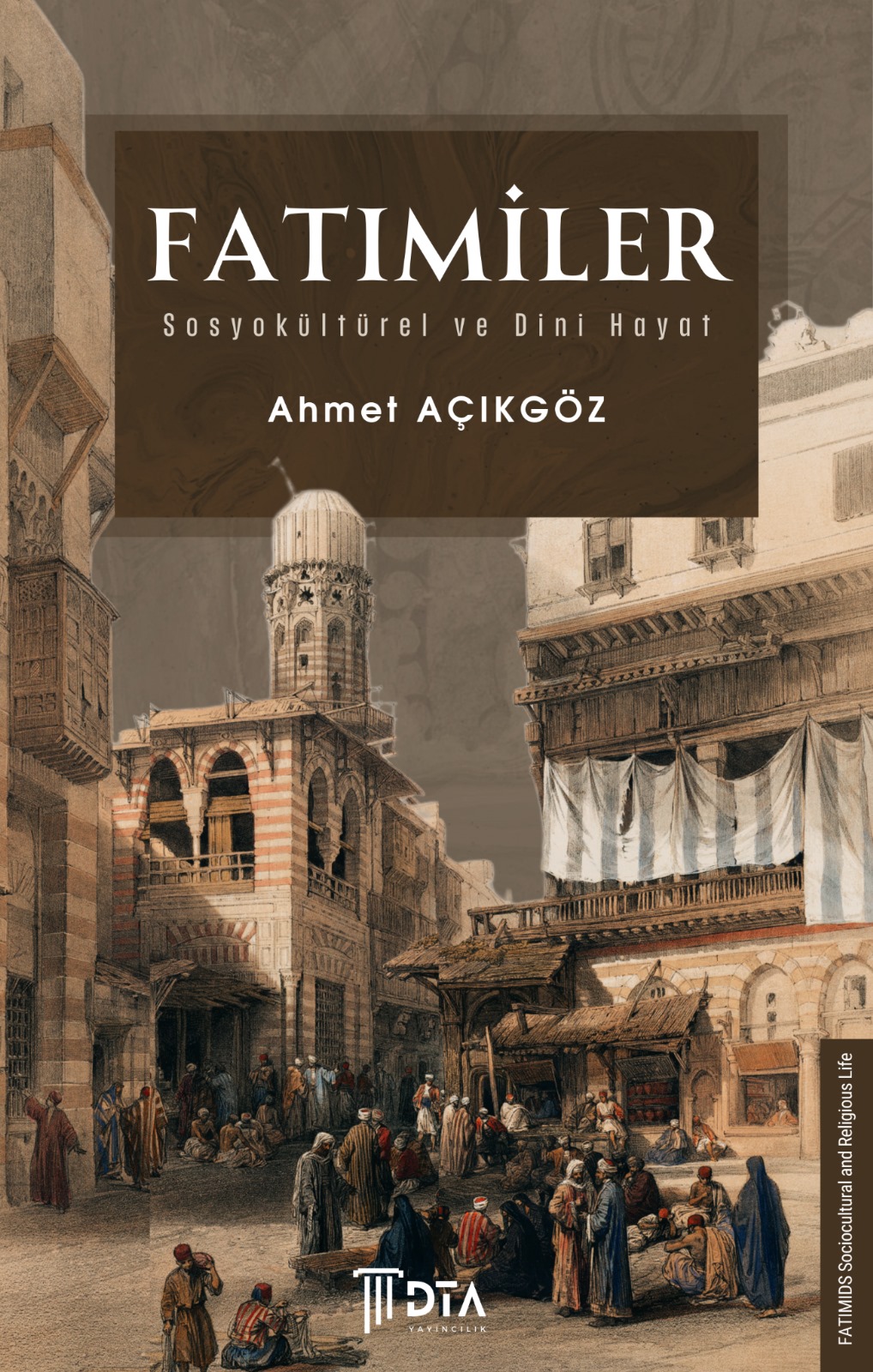 libraryturk.com fatımiler sosyokültürel ve dini hayat