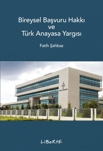 libraryturk.com bireysel başvuru hakkı ve türk anayasa yargısı